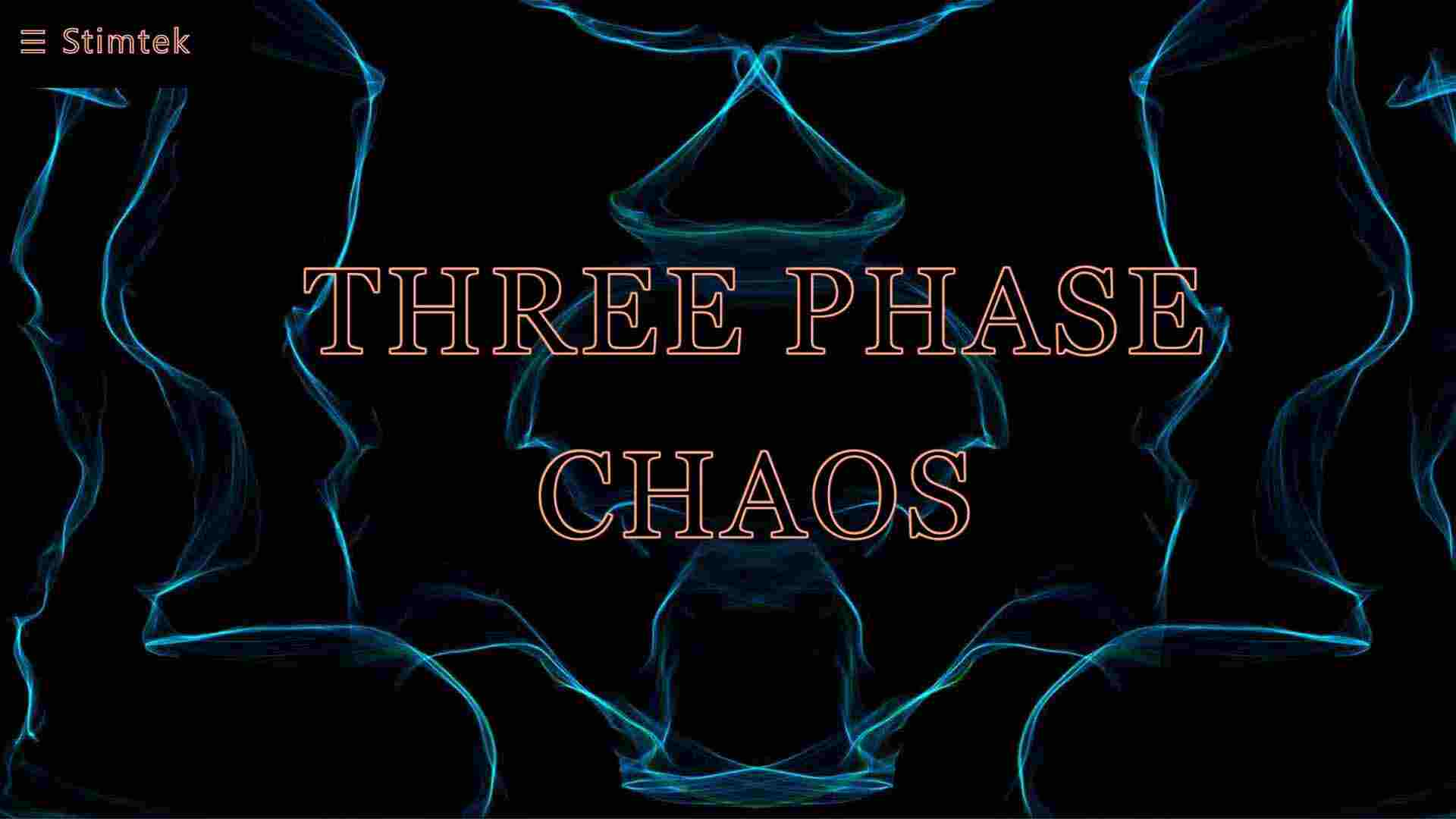 Three Phase Chaos